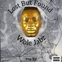 Lost But Found (Explicit)