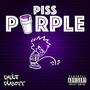 Piss Purple (Explicit)