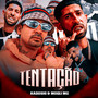 Tentação (Explicit)