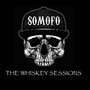 Somofo: The Whiskey Sessions (Explicit)