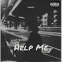 Help Me (Explicit)