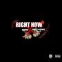 RIGHT NOW (feat. Yunes LaGrintaa) [Explicit]