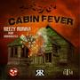 Cabin Fever (feat. Mondoe2xx) [Explicit]