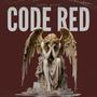 CODE RED (Explicit)