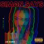 Simon Says (Explicit)