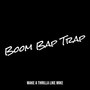 Boom Bap Trap