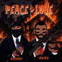 Peace & Love (Explicit)