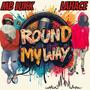 Round My Way (Explicit)