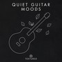 Quiet Guitar Moods