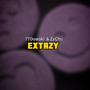 EXTAZY (Explicit)