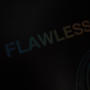 Flawless (Explicit)