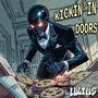 KICKIN IN DOORS (Explicit)