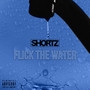 Flick The Water (Explicit)