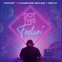 Got This Feelin' (feat. Cadence Grace & DOMN8T)