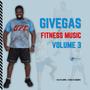 Givegas Fitness Music Volume 3