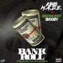 Bankroll (Explicit)