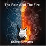 The Rain And The Fire