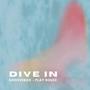 Dive In (feat. GrooveBox)