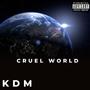 Cruel World (feat. TariiiQ & Paris) [Exclusive] [Explicit]