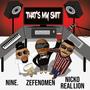 That's my **** (feat. Zefenomen & Nicko Real Lion) [Explicit]