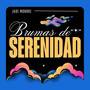 Brumas de Serenidad