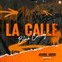 La Calle (Explicit)