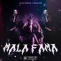 MALA FAMA (feat. Sadan Rod) [Explicit]