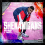 Shenanigans (Explicit)