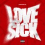 Love Sick (Explicit)