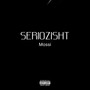 SERIOZISHT (Explicit)