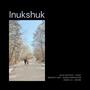 Inukshuk (feat. Dava Giustizia & Andee Liu)