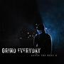 GRIND EVERYDAY (Explicit)