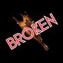 Broken