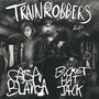 Train Robbers EP (Explicit)