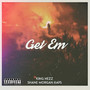 Get Em (feat. Shane Morgan) [Explicit]