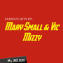 Famous Hits By Mary Small & Vic Mizzy