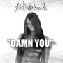 Damn You (Explicit)