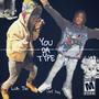 You Da Type (feat. Lbf Jay) [Explicit]