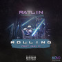 Rolling (feat. Dun D) [Explicit]