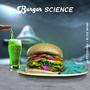 Burger Science (feat. Elias Wand)