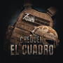 Chequen El Cuadro (Explicit)