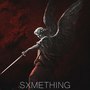 SXMETHING (Explicit)