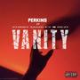 Vanity (feat. Zubby Marley & Rezi) [Explicit]