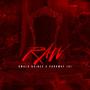 RAW (feat. Parkway Jai) [Explicit]