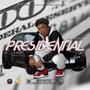 Presidential (feat. Saks 5th)