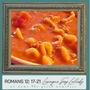 Romans 12: 17-21 (Lasagna Soup Lullaby)