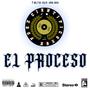 El Proceso (feat. Original Gee Fernández) [Explicit]