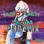 Just Another Kid From Phoenix (Explicit)