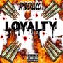 Loyalty (Explicit)