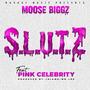 S.L.U.Tz (feat. DA PINK CELEBRITY & S.U.C.JHIAME) [Radio Edit]